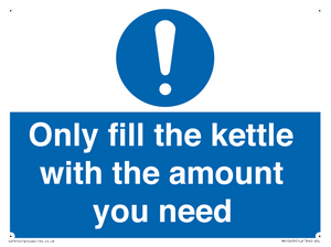 Only fill the kettle with the amount you need